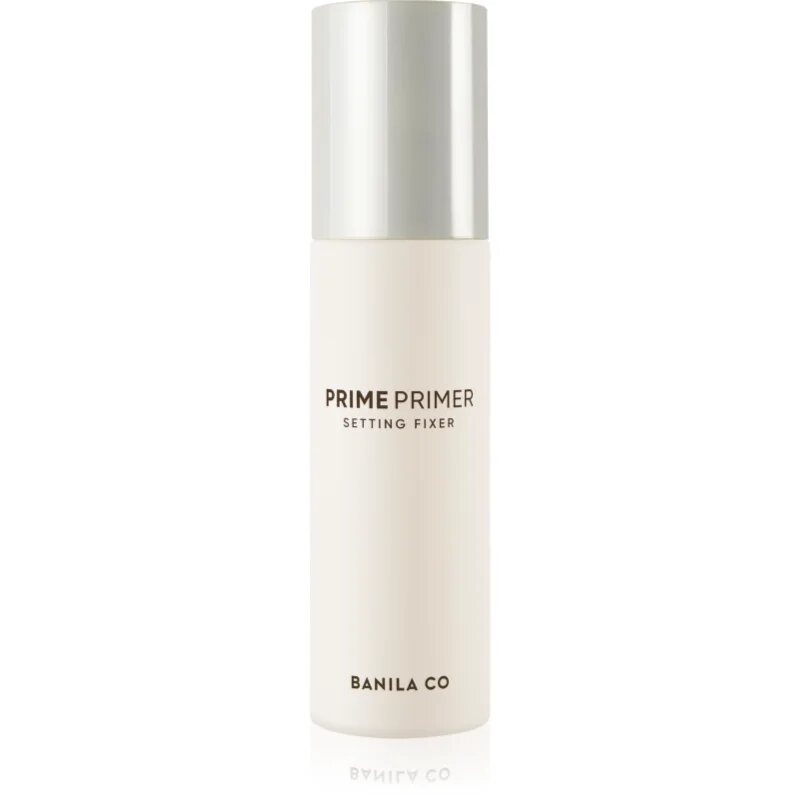 Banila Co. Prime Primer Setting Fixer pršilo za ekstra močno fiksacijo make-upa 100 ml