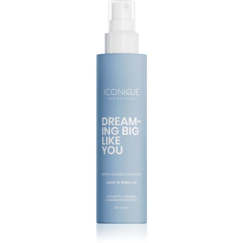 ICONIQUE Professional DREAMING BIG LIKE YOU Volume & Thickness pršilo brez spiranja za povečanje volumna za tanke lase 150 ml
