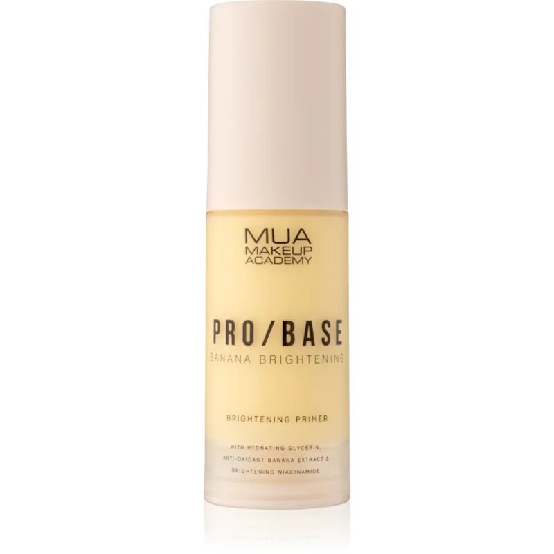 MUA Makeup Academy PRO/BASE Banana Brightening posvetlitvena podlaga 30 ml