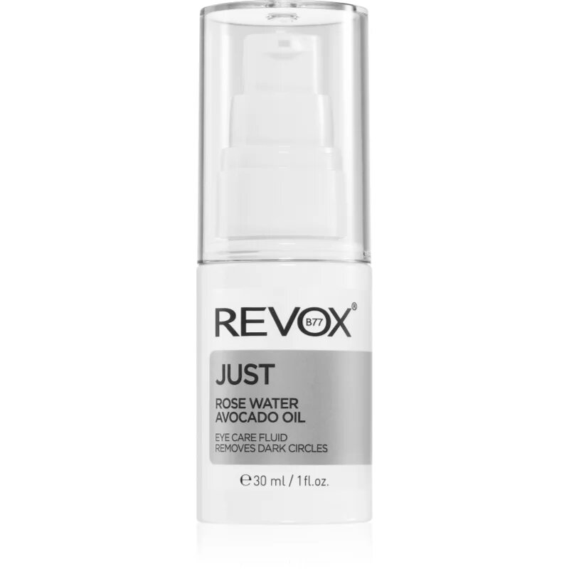 Revox B77 Just Rose Water Avocado Oil Eye Care vlažilni fluid za predel okoli oči proti temnim kolobarjem 30 ml