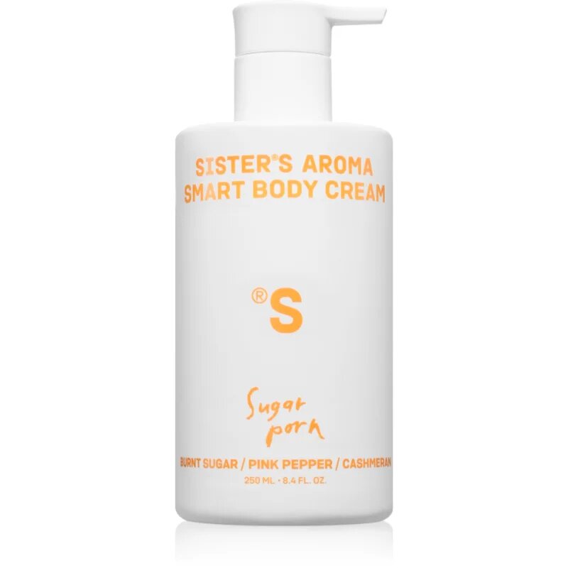 Sister's Aroma Sugar Porn hranilna krema za telo za ženske 250 ml